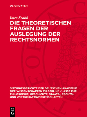 cover image of Die theoretischen Fragen der Auslegung der Rechtsnormen